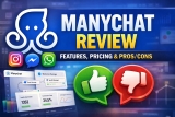 Manychat review (2026): Features, Pricing, Pros & Cons