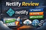 Netlify review (2026): Features, Pricing, Pros & Cons